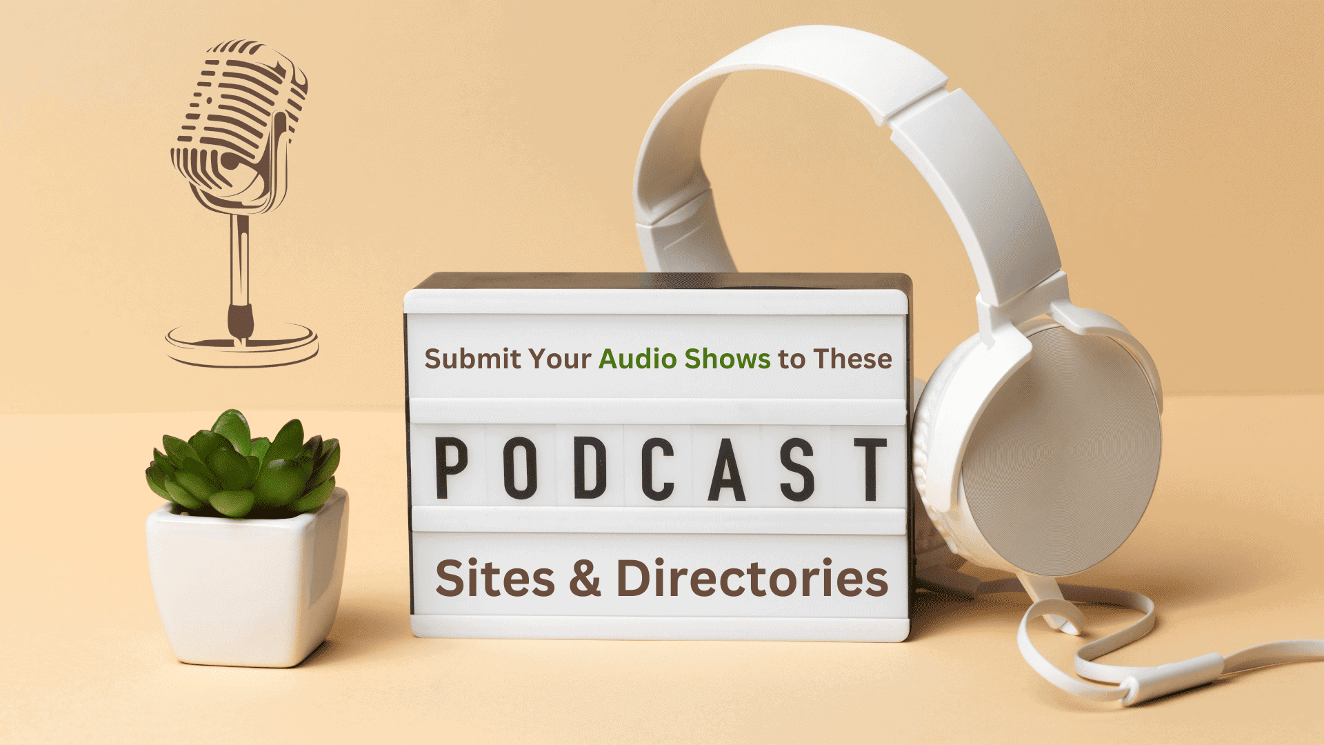 Podcast Submission Sites to Submit Audio Shows